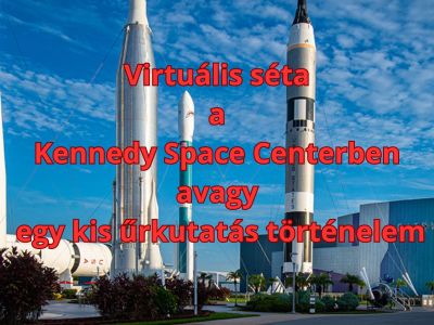 2024-09-25 Virtuális séta a Kennedy Space Center-ben